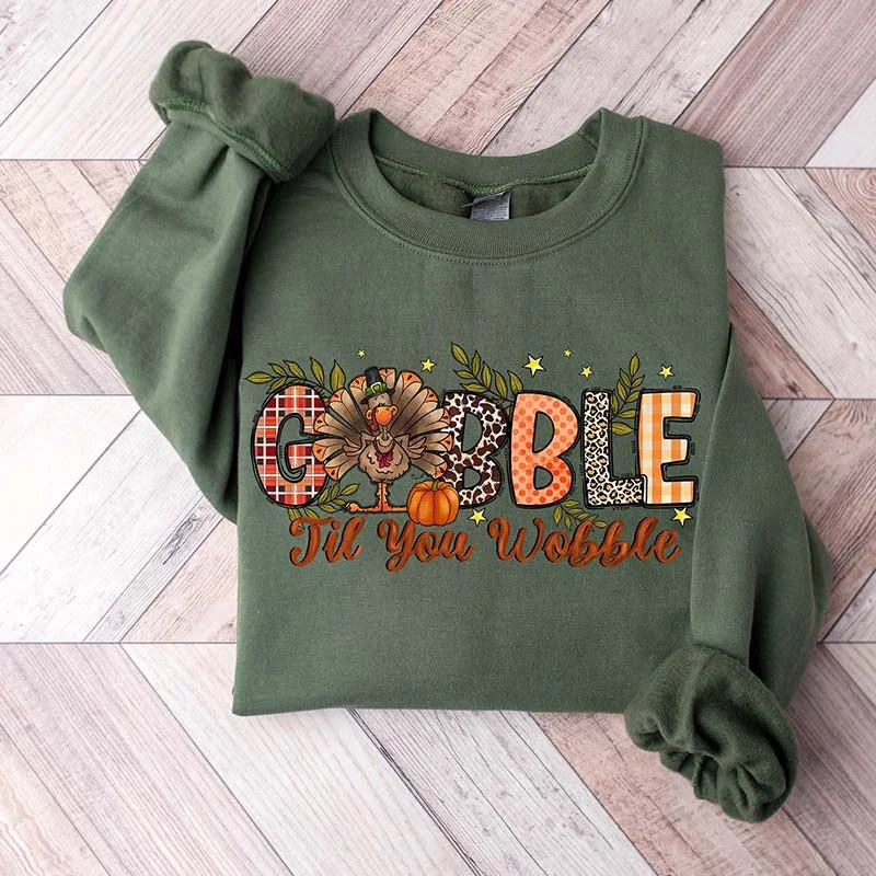 mosaic-jute sweatshirts bold -Gobble Gobble Til You Wobble Sweatshirt