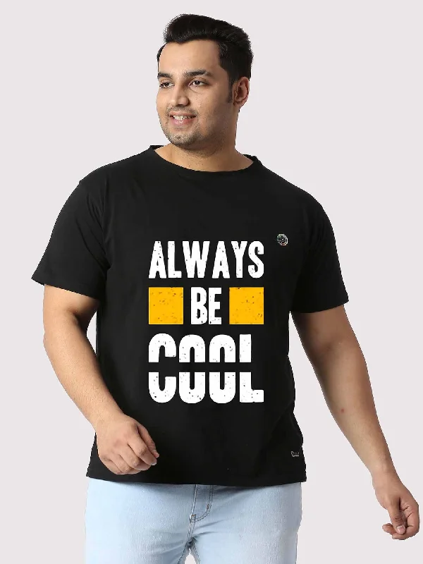 wave hem t-shirts -Men Plus Size Black Always Be Cool Printed Round Neck T-Shirt