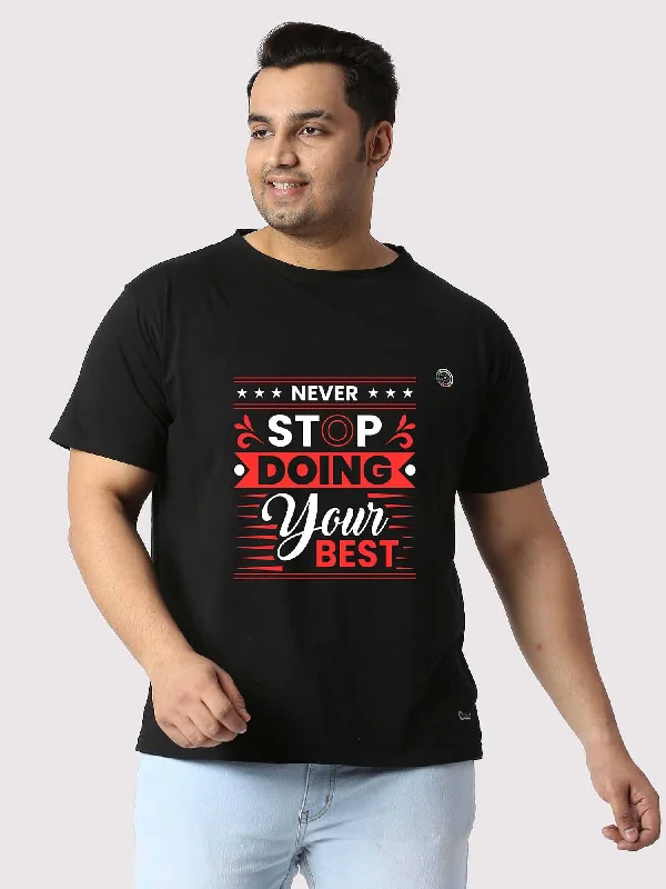 mauve sleek t-shirts -Men Plus Size Black Never Stop Doing Your Best Printed Round Neck T-Shirt